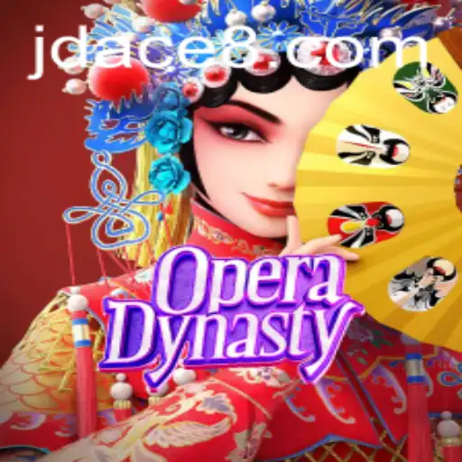 Opera Dynasty Thrilling New Era